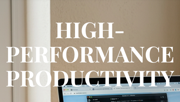 High-Performance Productivity
